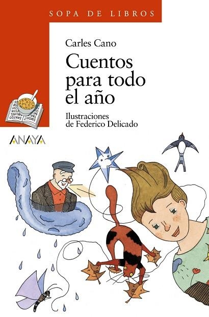 CUENTOS PARA TODO EL AÑO (SOPA DE LIBROS) | 9788420784588 | CANO, CARLES