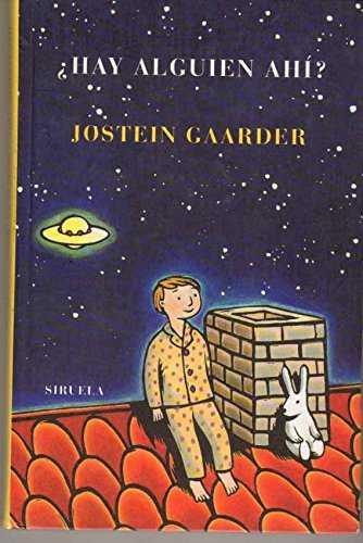 HAY ALGUIEN AHI ? | 9788478443956 | GAARDER, JOSTEIN
