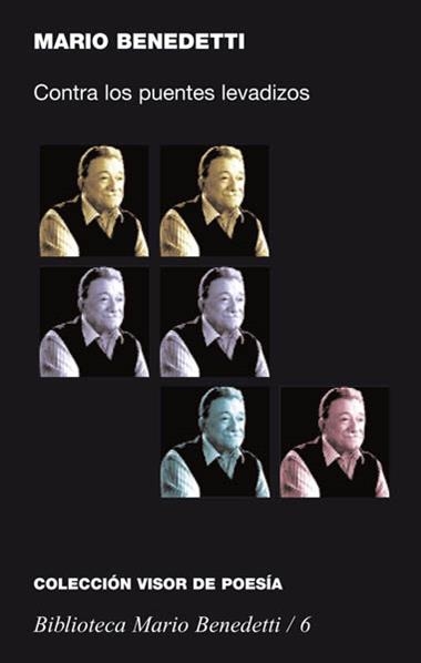 CONTRA LOS PUENTES LEVADIZOS MARIO BENEDETTI | 9788475227061 | BENEDETTI, MARIO