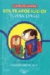 LOS TRAPOS SUCIOS (CARTONE) | 9788420441856 | ELVIRA LINDO