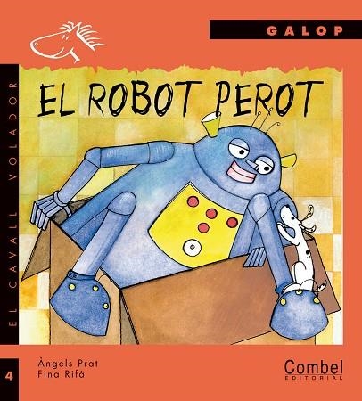 EL ROBOT PEROT (GALOP IMPR.) | 9788478644766 | PRAT, ANGELS