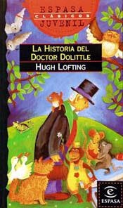 HISTORIA DEL DOCTOR DOLITTLE, LA (ESPASA JUVENIL) | 9788423990481 | LOFTING, HUGH