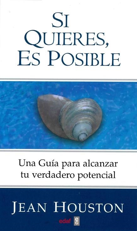 SI QUIERES ES POSIBLE | 9788441404663 | HOUSTON, JEAN