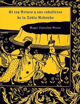 REY ARTURO Y SUS CABALLEROS DE LA TABLA REDONDA (RUSTEGA) | 9788478444038 | GREEN, ROGER LANCELNN