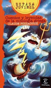 CUENTOS Y LEYENDAS DE LA MITOLOGIA GRIEGA (ESPASA JUVENIL) | 9788423990566 | POUZADOUX, CLAUDE