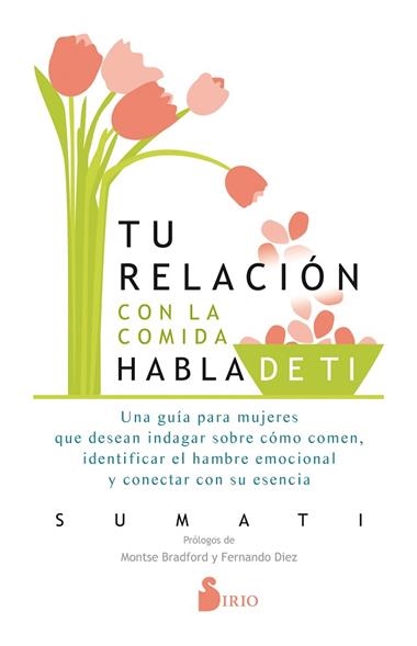 TU RELACION CON LA COMIDA HABLA DE TI | 9788417399962 | SUMATI