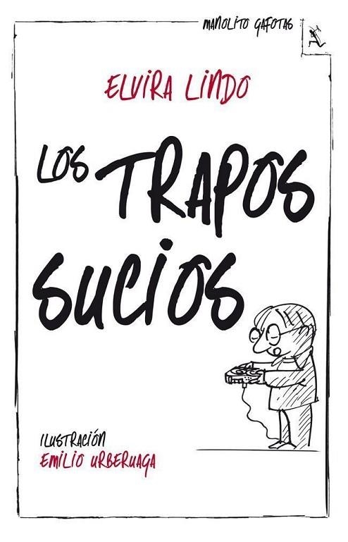 LOS TRAPOS SUCIOS | 9788432214950 | ELVIRA LINDO