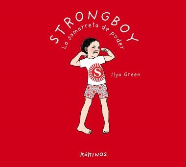STRONGBOY LA SAMARRETA DE PODER | 9788417742034 | ILYA GREEN