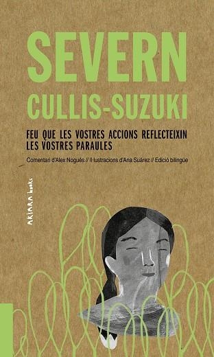 SEVERN CULLIS-SUZUKI FEU QUE LES VOSTRES ACCIONS REFLECTEIXIN LES VOSTRES PARAU | 9788417440510 | ALEX NOGUES