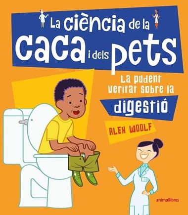 LA CIENCIA DE LA CACA I DELS PETS | 9788417599393 | ALEX WOOLF
