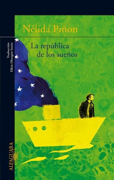 LA REPUBLICA DE LOS SUEÑOS | 9788420415192 | NELIDA PIÑON