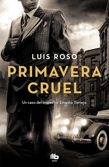 PRIMAVERA CRUEL INSPECTOR TREVEJO 02 | 9788490708033 | LUIS ROSO