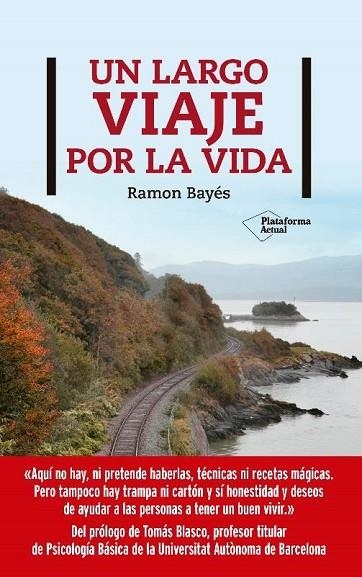 UN LARGO VIAJE POR LA VIDA | 9788417886400 | RAMON BAYES