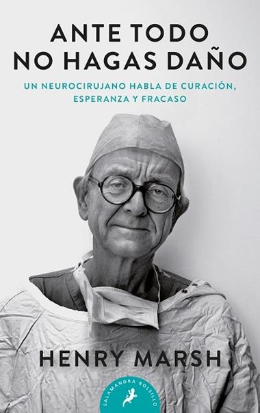ANTE TODO NO HAGAS DAÑO | 9788498389791 | HENRY MARSH