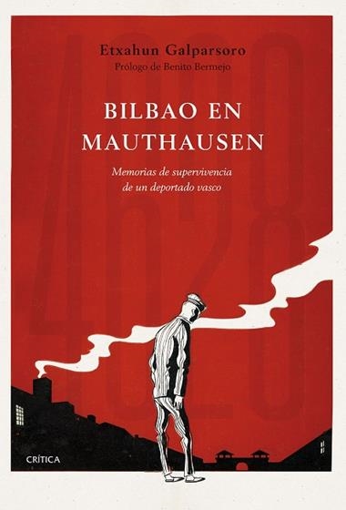 BILBAO EN MAUTHAUSEN | 9788491991786 | EXTXAHUN GALPARSORO