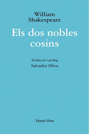 ELS DOS NOBLES COSINS | 9788468241807 | WILLIAM SHAKESPEARE