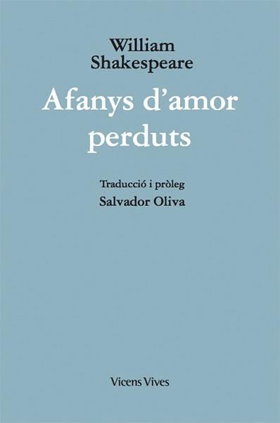 AFANYS D'AMOR PERDUTS | 9788468258966 | WILLIAM SHAKESPEARE