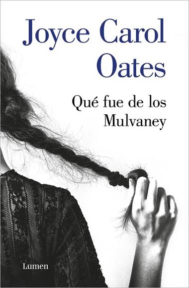 ¿Qué fue de los Mulvaney? | 9788426406965 | Carol Joyce Oates