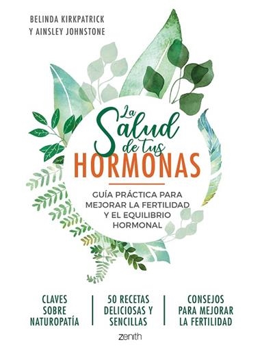 LA SALUD DE TUS HORMONAS | 9788408218951 | BELINDA KIRKPATRICK & AINSLEY JOHNSTONE