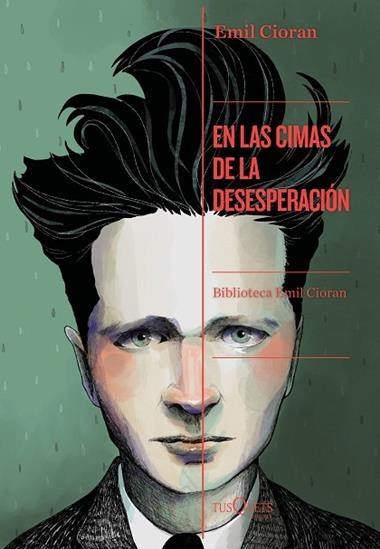 EN LAS CIMAS DE LA DESESPERACION | 9788490667767 | EMIL CIORAN