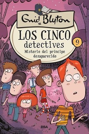 LOS 5 DETECTIVES 9 MISTERIO DEL PRINCIPE DESAPARECIDO | 9788427207875 | ENID BLYTON