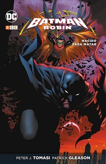 BATMAN Y ROBIN 01 NACIDO PARA MATAR | 9788416901838 | PETER J TOMASI