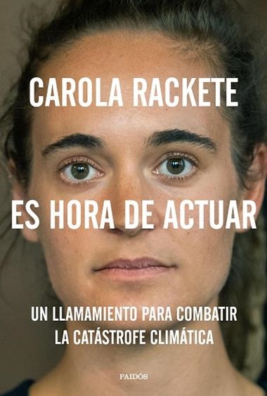 ES HORA DE ACTUAR | 9788449336751 | CAROLA RACKETE