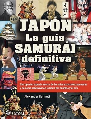 JAPON LA GUIA SAMURAI DEFINITIVA | 9788417419400 | ALEXANDER BENNETT