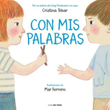 CON MIS PALABRAS | 9788417605315 | CRISTINA TEBAR & MAR FERRERO
