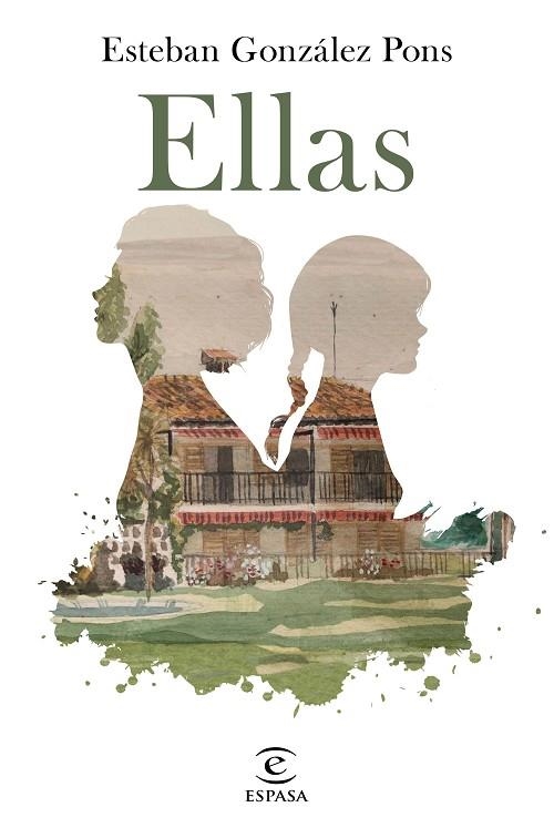 ELLAS | 9788467058420 | ESTEBAN GONZALEZ PONS