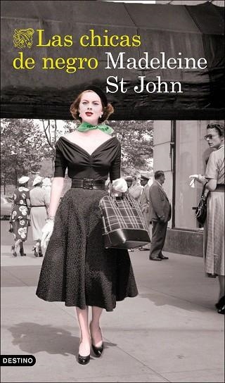 LAS CHICAS DE NEGRO | 9788423356843 | MADELEINE ST JOHN