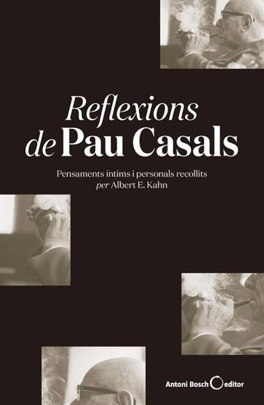 REFLEXIONS DE PAU CASALS | 9788494997976 | ALBERT E. KAHN