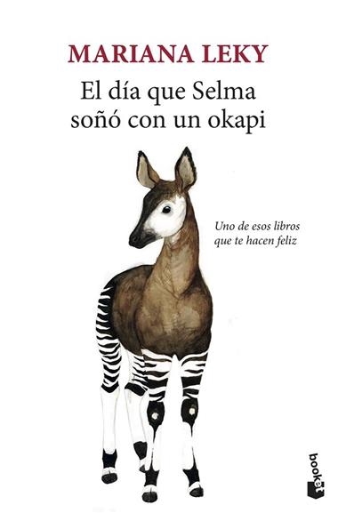 EL DIA QUE SELMA SOÑO CON UN OKAPI | 9788432236280 | MARIANA LEKY