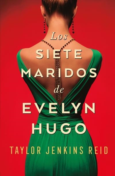 LOS SIETE MARIDOS DE EVELYN HUGO | 9788416517275 | TAYLOR JENKINS REID