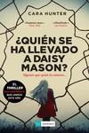 QUIEN SE HA LLEVADO A DAISY MASON | 9788417761714 | CARA HUNTER