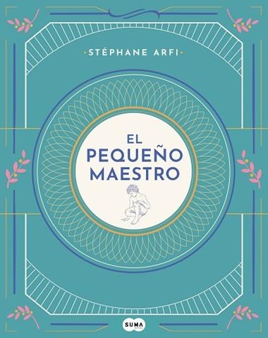 EL PEQUEÑO MAESTRO | 9788491293798 | STEPHANE ARFI