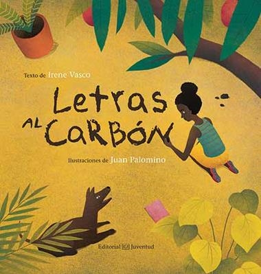 LETRAS AL CARBON | 9788426142436 | IRENE VASCO & JUAN PALOMINO