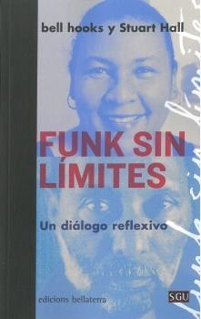 FUNK SIN LIMITES | 9788472909595 | BELL HOOKS &  STUART HALL