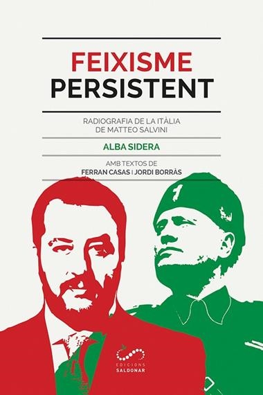 FEIXISME PERSISTENT | 9788417611309 | ALBA SIDERA & FERRAN CASAS & JORDI BORRAS