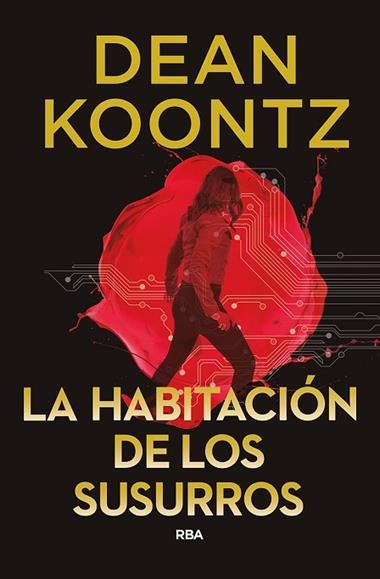LA HABITACION DE LOS SUSURROS | 9788491872252 | DEAN KOONTZ