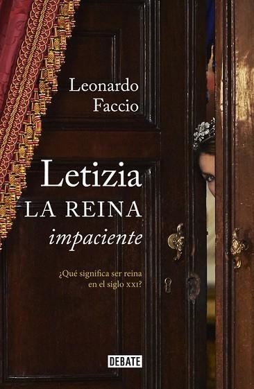 LETIZIA LA REINA IMPACIENTE | 9788499925738 | LEONARDO FACCIO