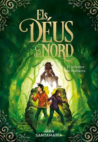 ELS DEUS DEL NORD 02 EL TEIXIDOR DE MALSONS | 9788417736347 | JARA SANTAMARIA