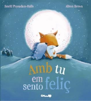 AMB TU EM SENTO FELIÇ | 9788484706090 | SMRITI PASADAM-HALLS & ALISON BROWN