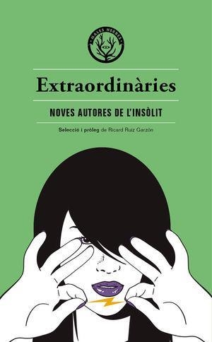EXTRAORDINARIES | 9788412070569 | A CURA DE RICARD RUIZ GARZON