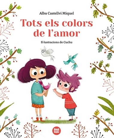 TOTS ELS COLORS DE L'AMOR | 9788412108057 | ALBA CASTELLVI MIQUEL