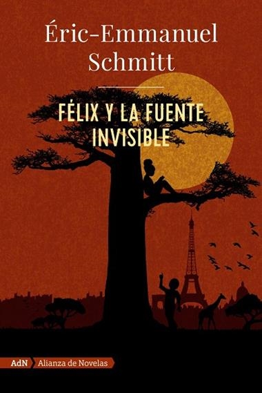 FELIX Y LA FUENTE INVISIBLE | 9788491818052 | ERIC EMMANUEL SCHMITT