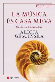 LA MUSICA ES CASA MEVA | 9788418197017 | ALICJA GESCINSKA