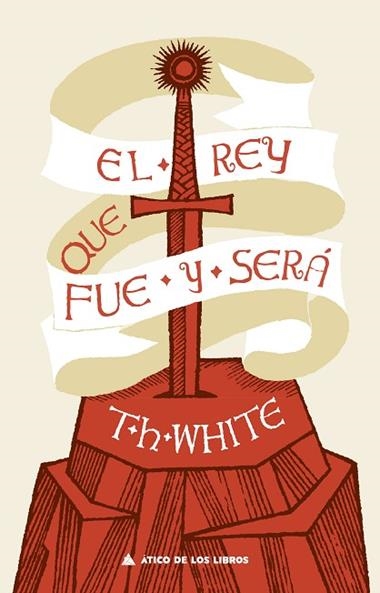 El rey que fue y será | 9788417743475 | Terency Hanbury White, 1906-1964