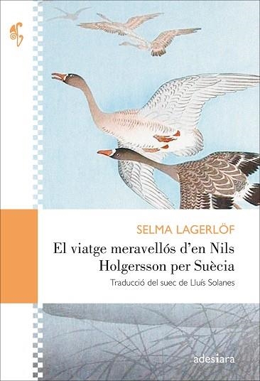 EL VIATGE MERAVELLOS D’EN NILS HOLGERSSON PER SUECIA | 9788416948406 | SELMA LAGERLOF