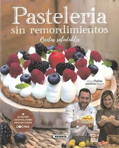 PASTELERIA SIN REMORDIMIENTOS | 9788467769005 | DAVID PALLAS